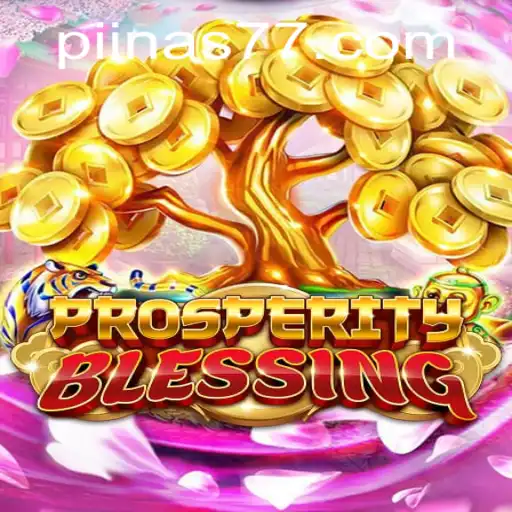 Exploring the World of 'ProsperityBlessing': A Strategic Journey Enriched by PIiNAS77
